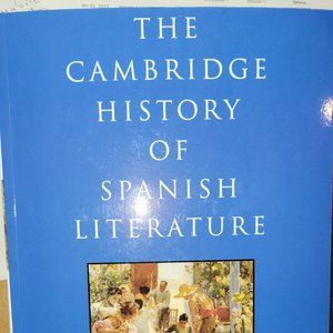 The Cambridge History of Spanish Literature (Cambridge University Press)